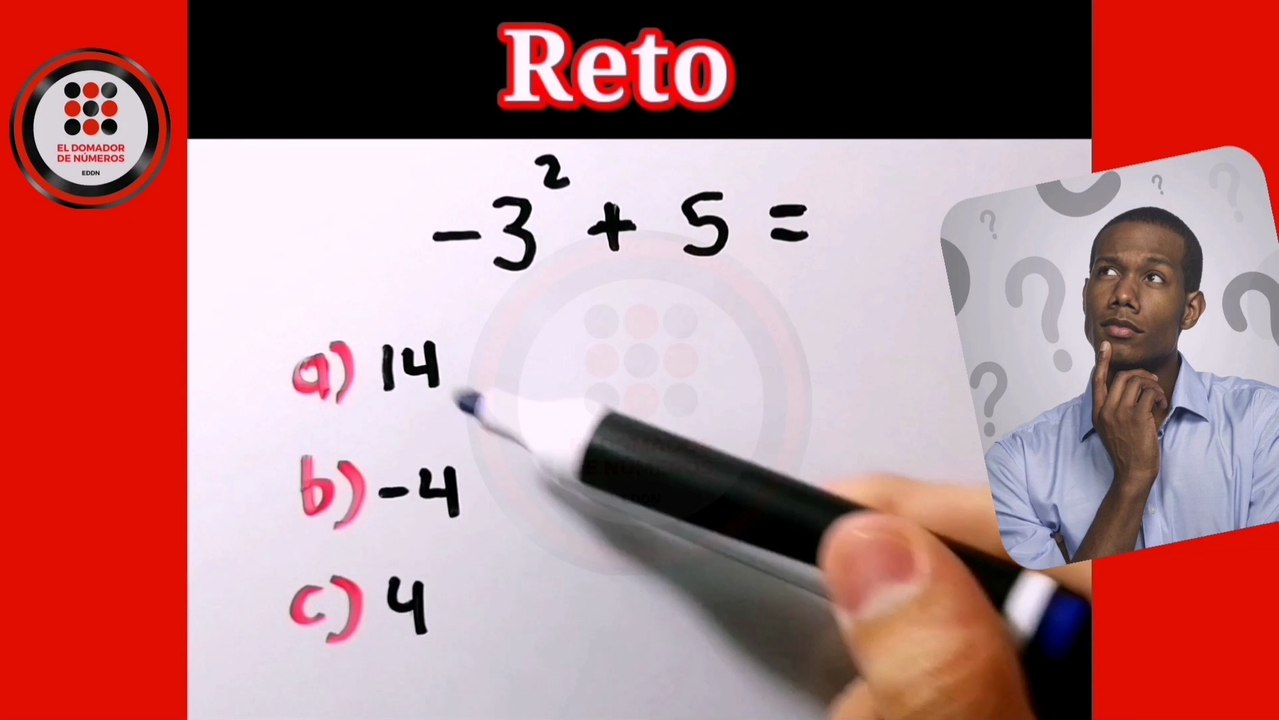 RETO rápido (-3^2+5). quick CHALLENGE (-3^2+5).