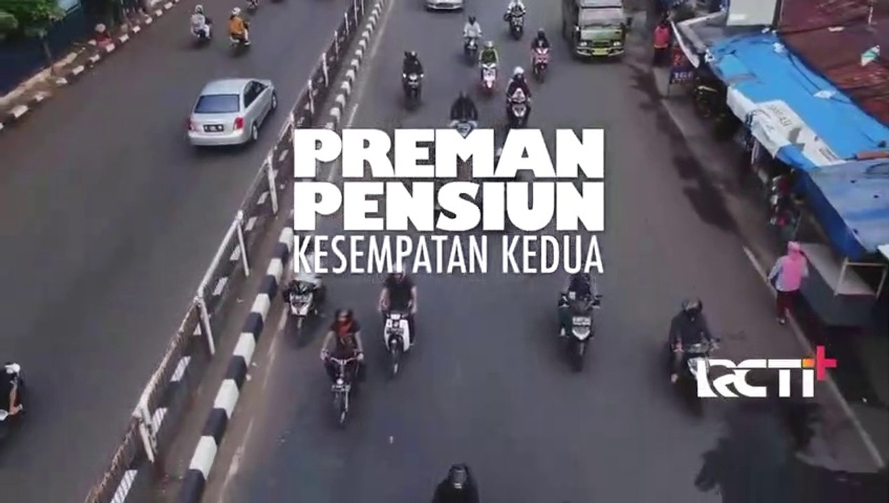 PREMAN PENSIUN - kesempatan kedua