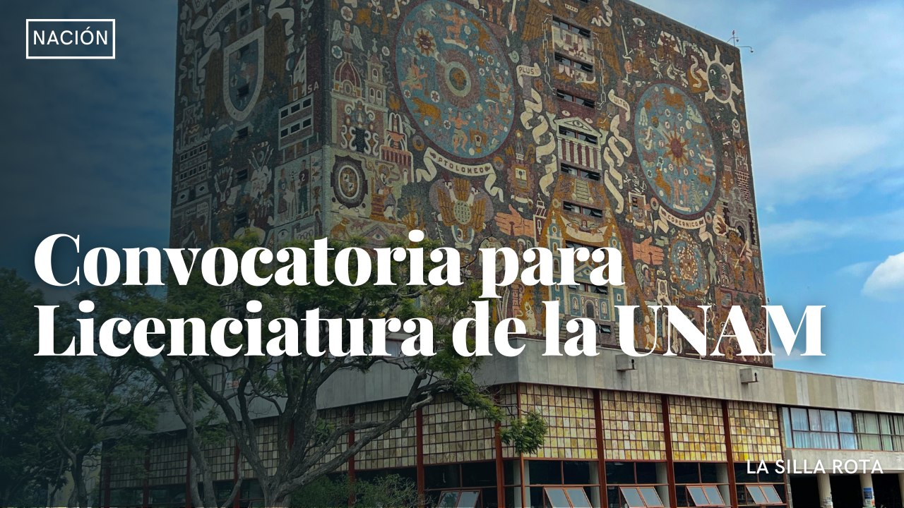 Convocatoria para licenciatura de la UNAM