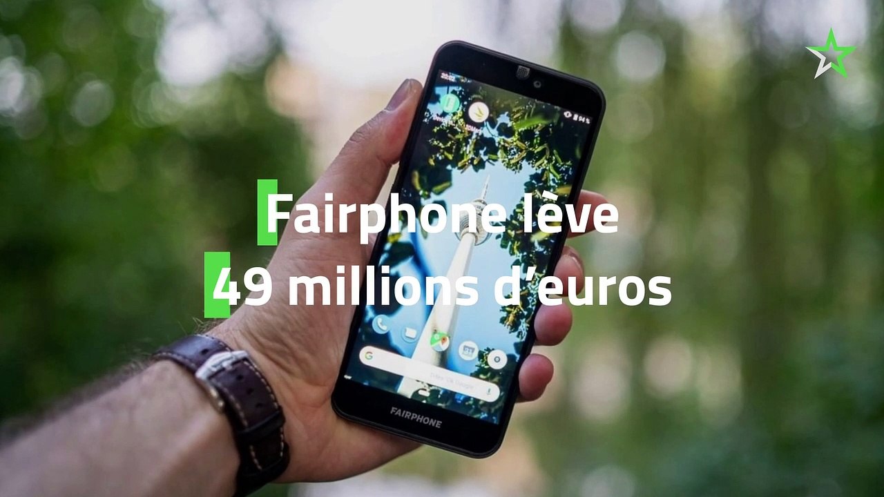 Fairphone lève 49 millions d’euros