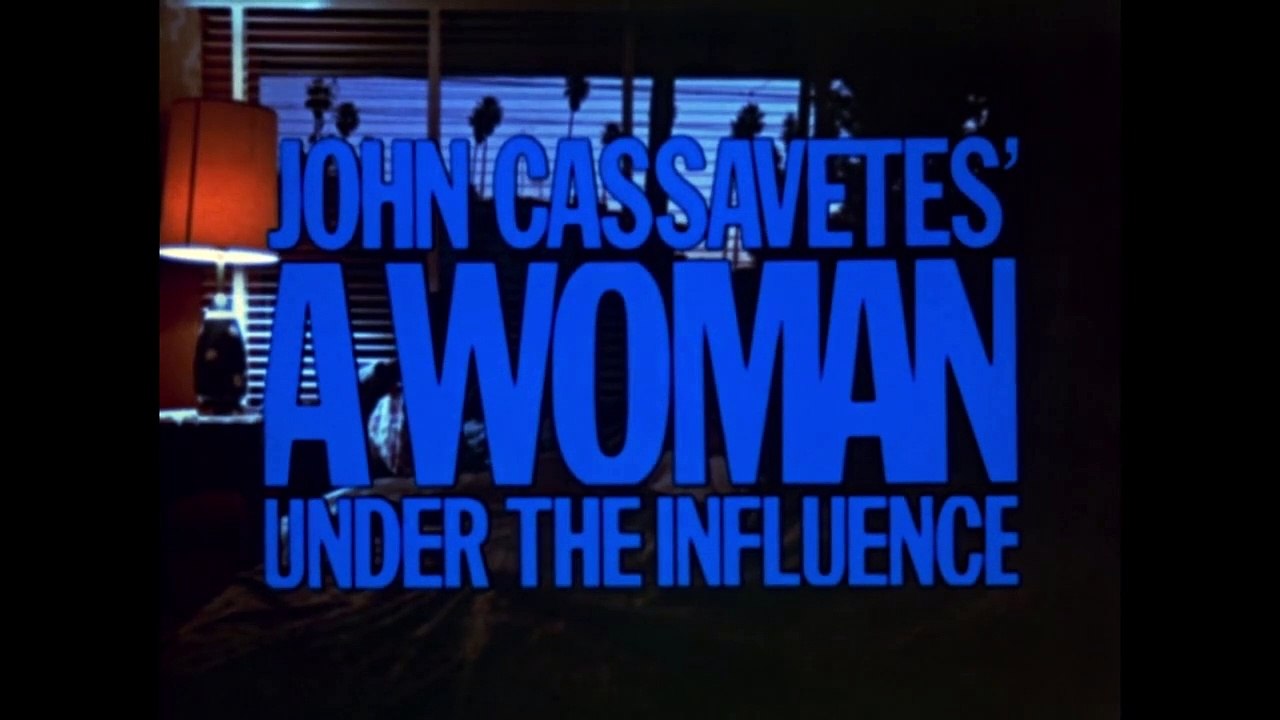 A Woman Under the Influence | movie | 1974 | Official Trailer