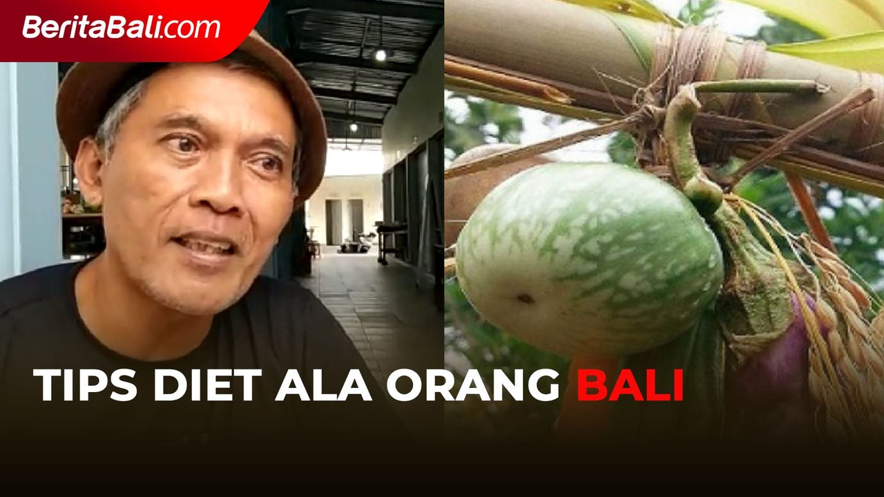 Tips Diet Ala Orang Bali