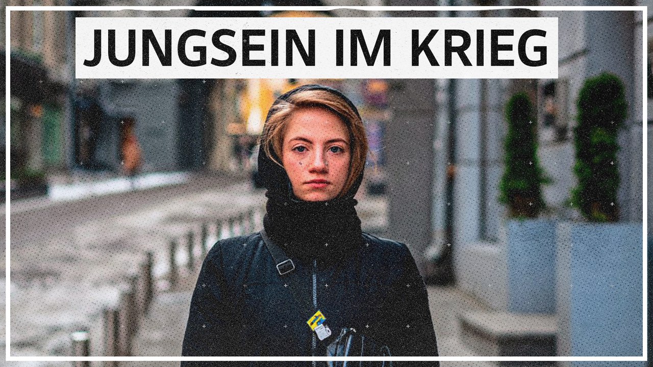 Jungsein im Krieg: "Du lernst einfach zu schätzen, was du hast"