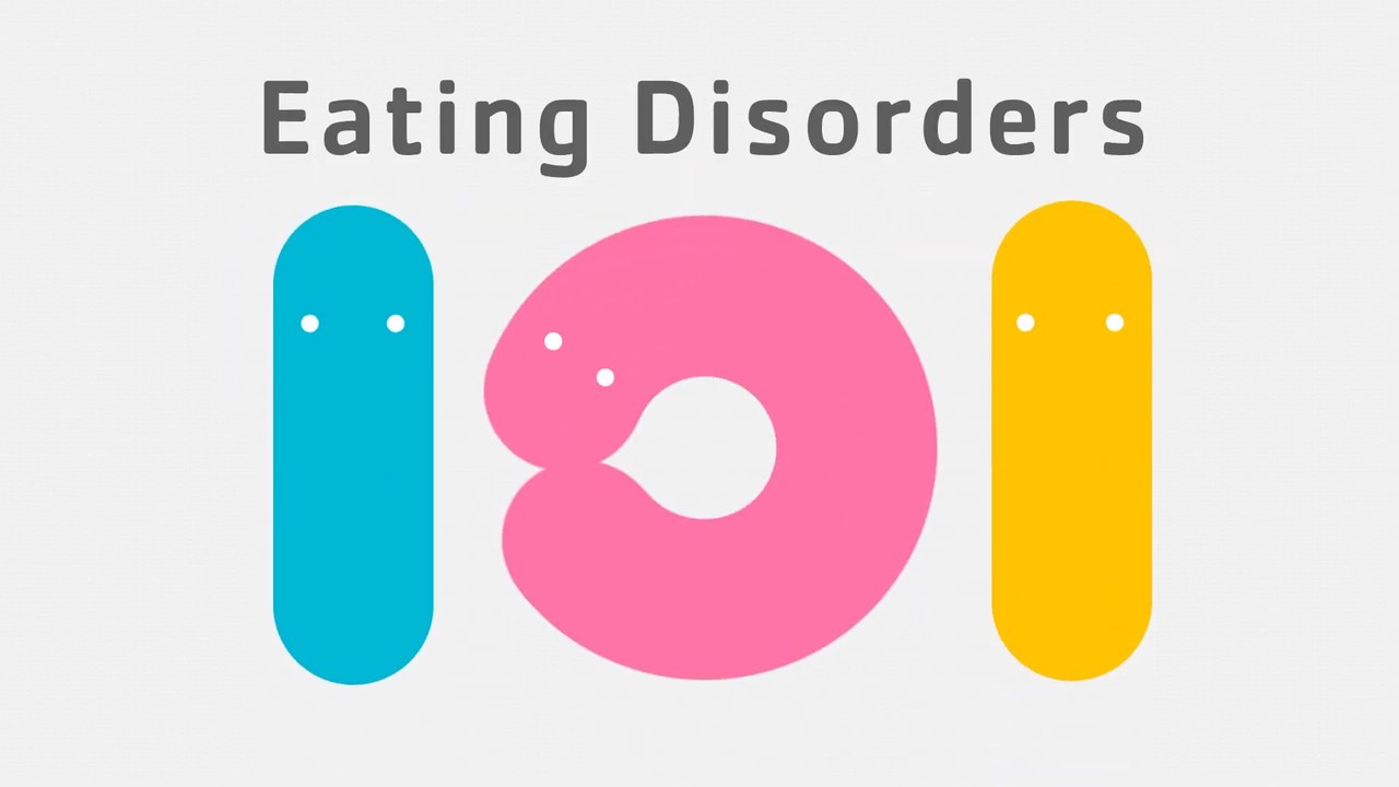 Eating Disorders 101