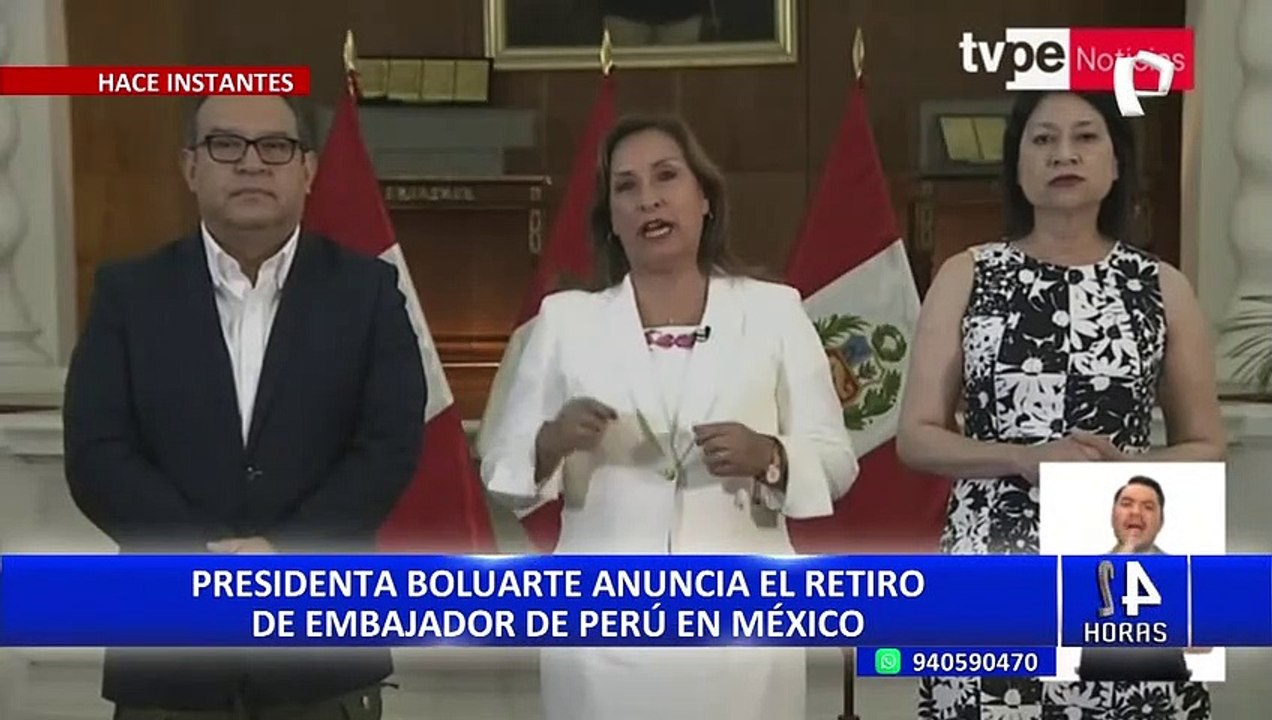 La presidenta Dina Boluarte anuncia el retiro definitivo del embajador peruano en México