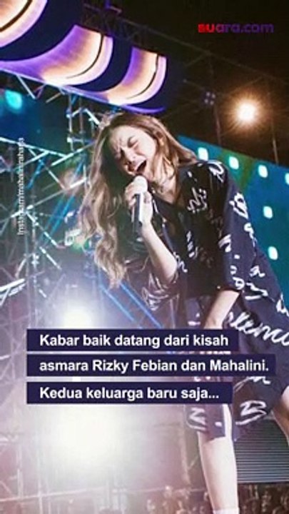 Kedua Keluarga Saling Bertemu, Rizky Febian dan Mahalini Segera Menikah?