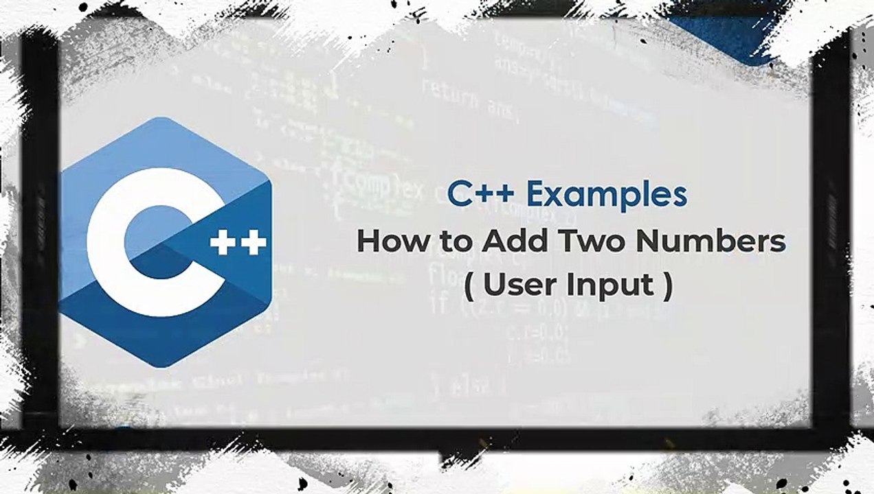 How to Add Two Numbers ( User Input ) | C++ Examples