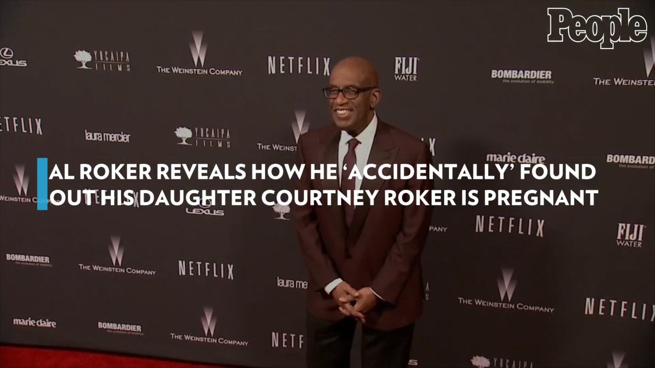 Al Roker Reveals How He 'Accidentally' Found Out His Daughter Courtney Roker Is Pregnant
