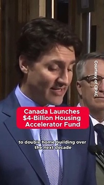 Canada Unveils $4-Billion Housing Accelerator Fund