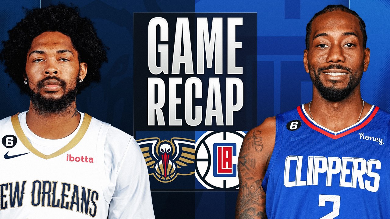 Game Recap: Pelicans 131, Clippers 110