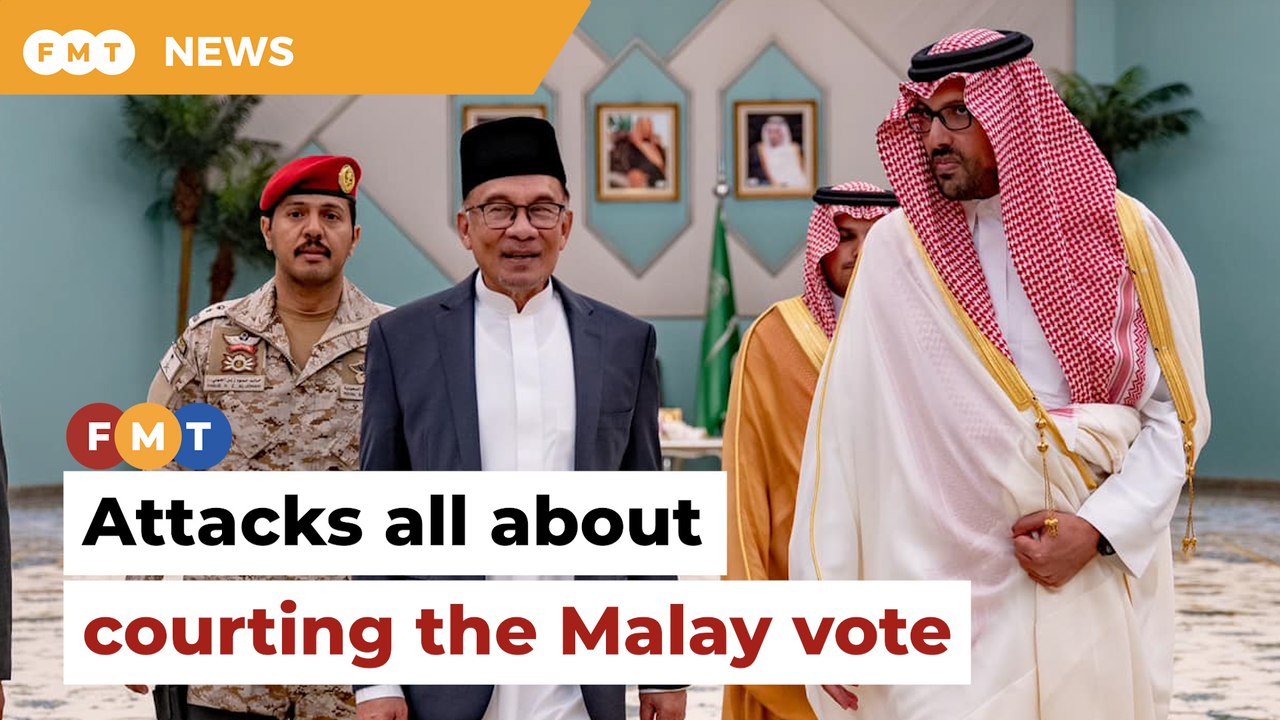 Attacks on Anwar’s Saudi visit are ‘all about Malay votes’