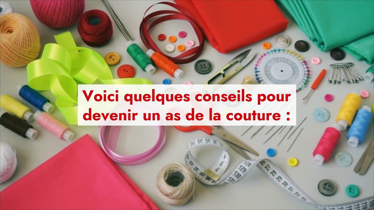 10 conseils pour débuter en couture
