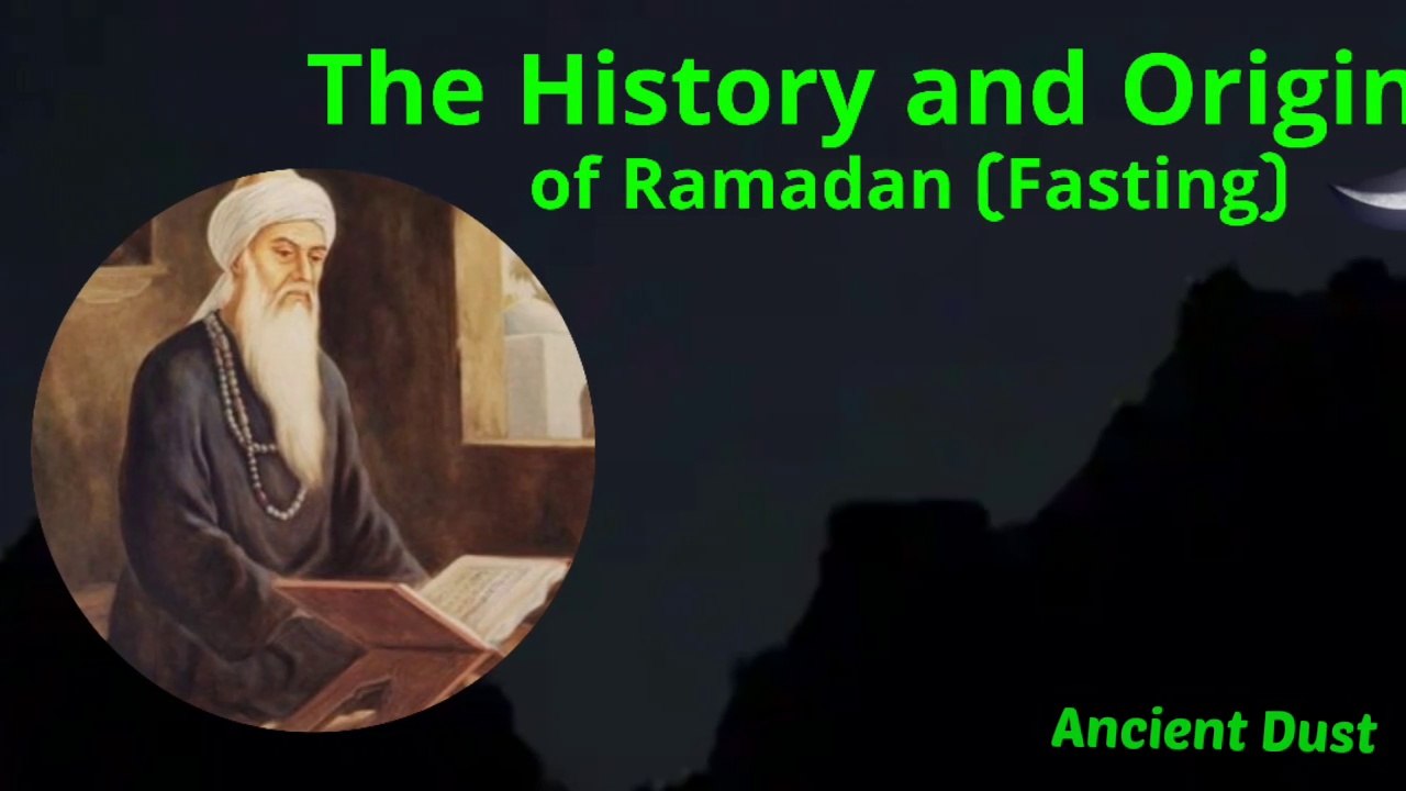The History and Origin of Ramadan (Fasting)