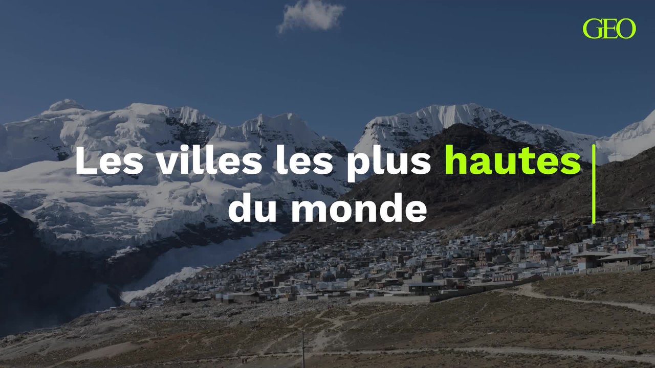 Les villes les plus hautes du monde