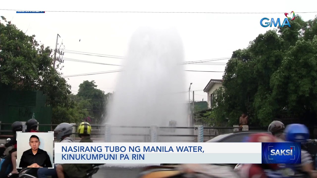 Nasirang tubo ng Manila Water, kinukumpuni pa rin | Saksi