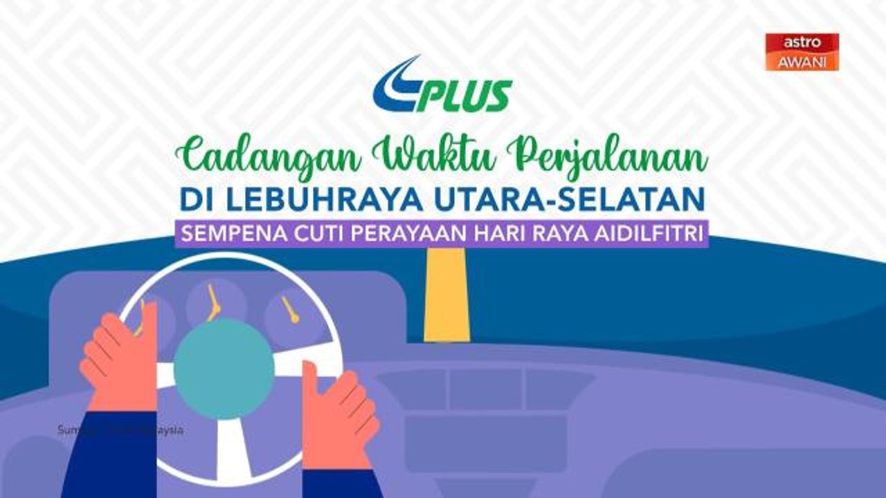Cadangan waktu perjalanan di Lebuhraya Utara-Selatan
