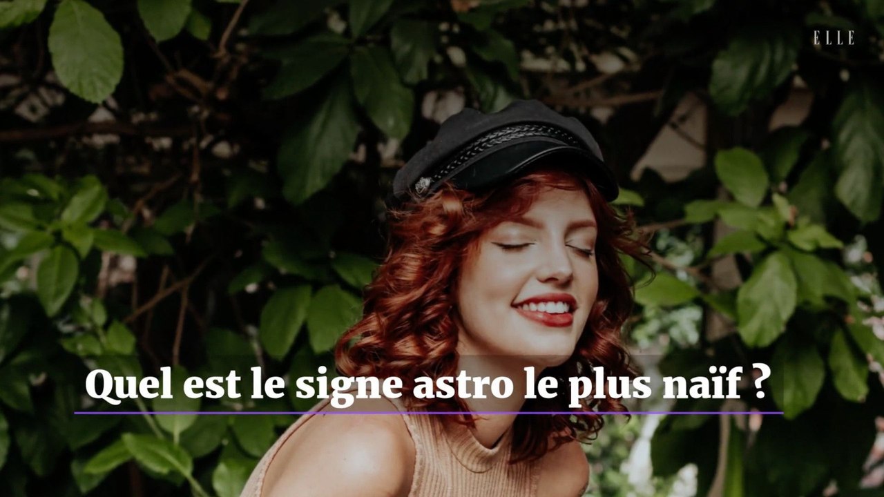 Quel est le signe astrologique le plus naïf ?