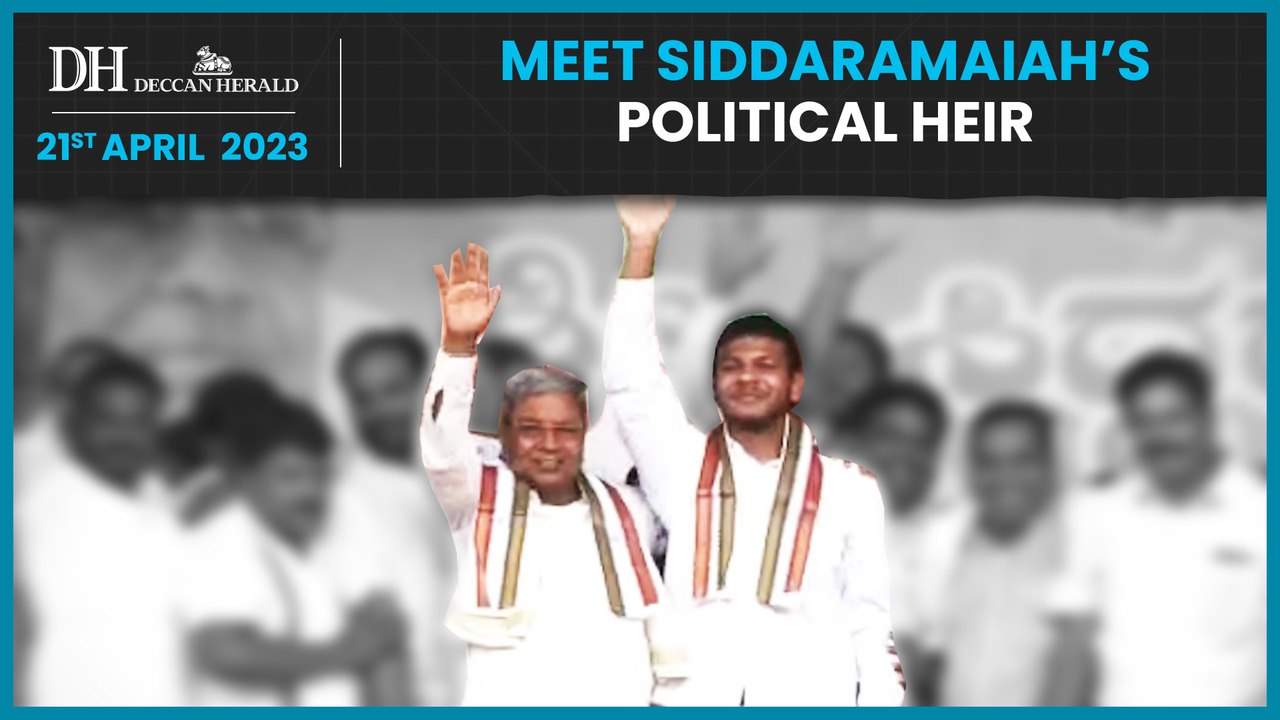 Heir to Siddaramaiah's politics?