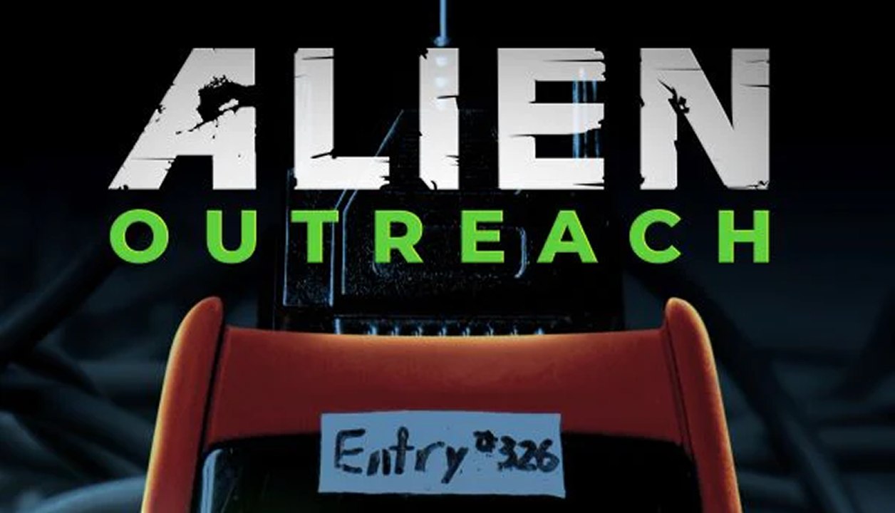 Alien Outreach Trailer