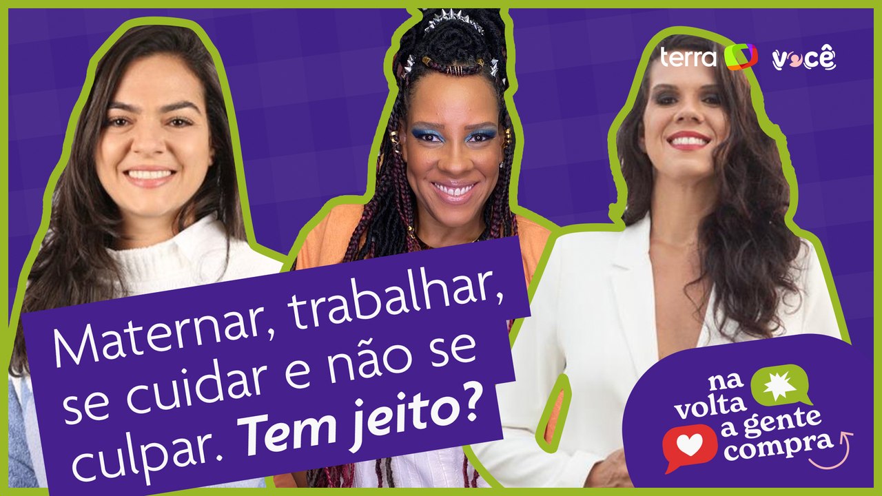Maternar, trabalhar, se cuidar e não se culpar. Tem como?