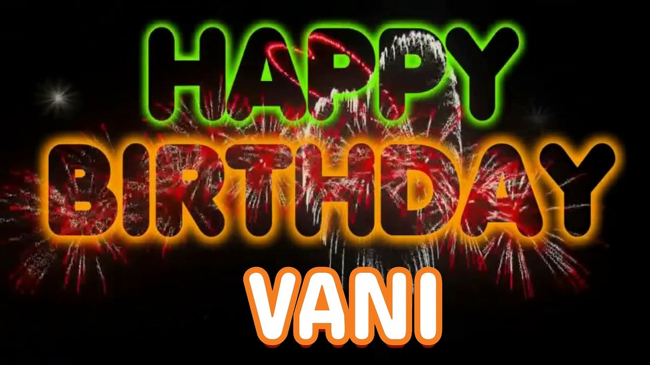 VANI Happy Birthday Song – Happy Birthday VANI - Happy Birthday Song - VANI birthday song