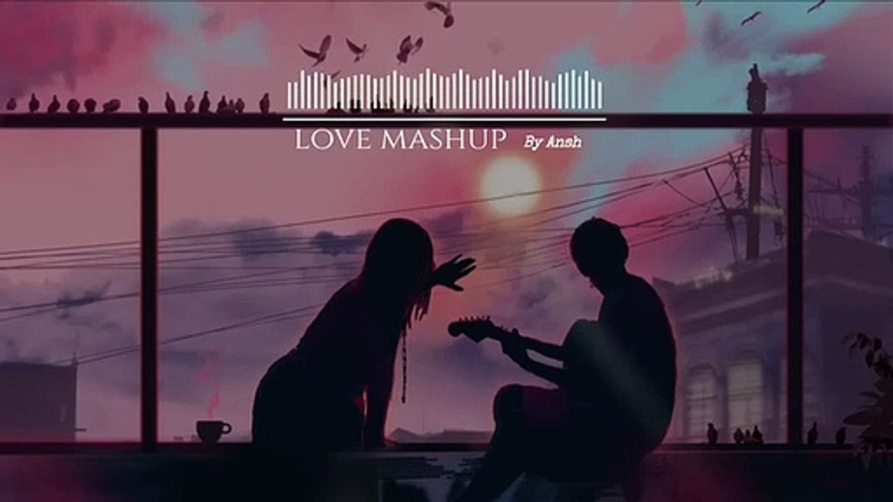 Love Mashup Lofi song#lofi song#mashup song