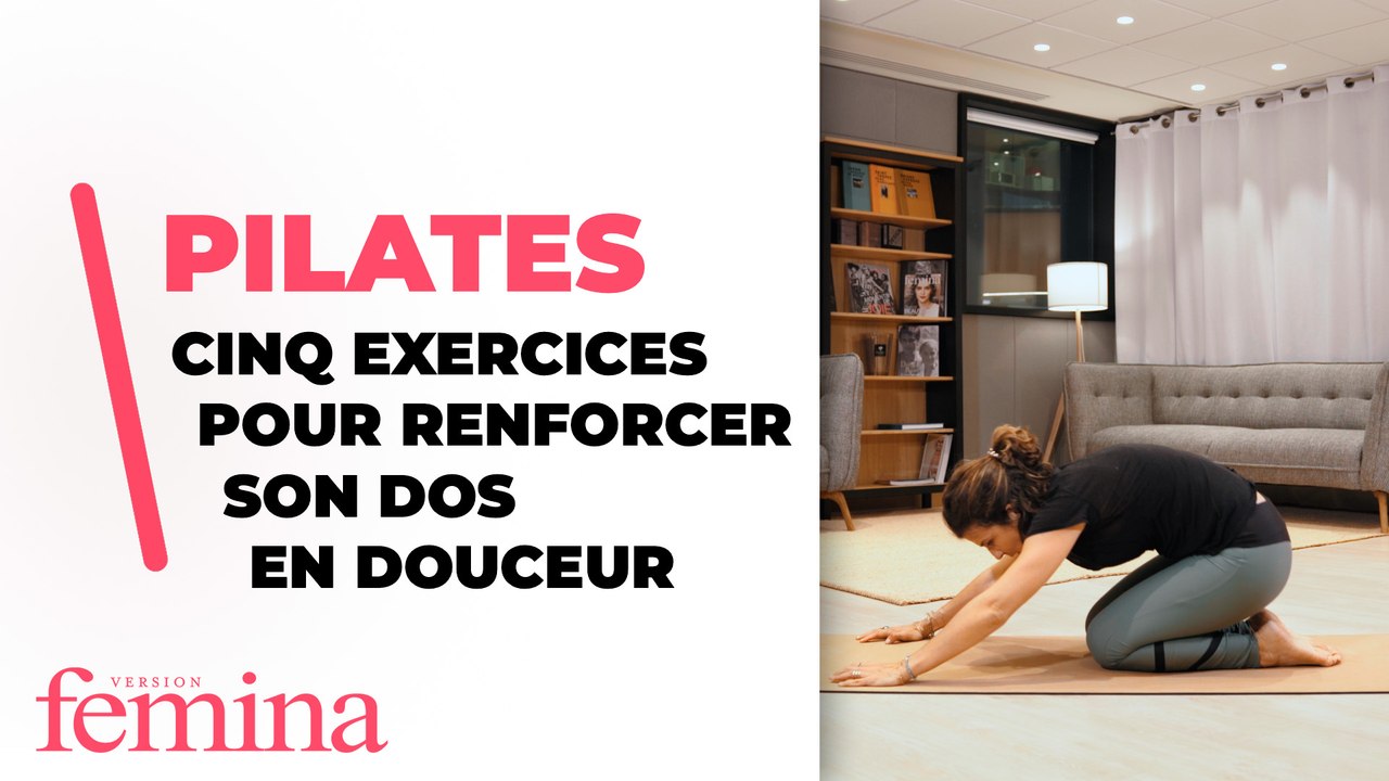 Cinq exercices de Pilates pour renforcer son dos en douceur