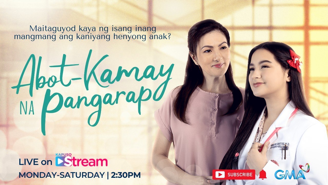 Kapuso Stream: Abot Kamay na Pangarap | LIVESTREAM | May 27, 2023