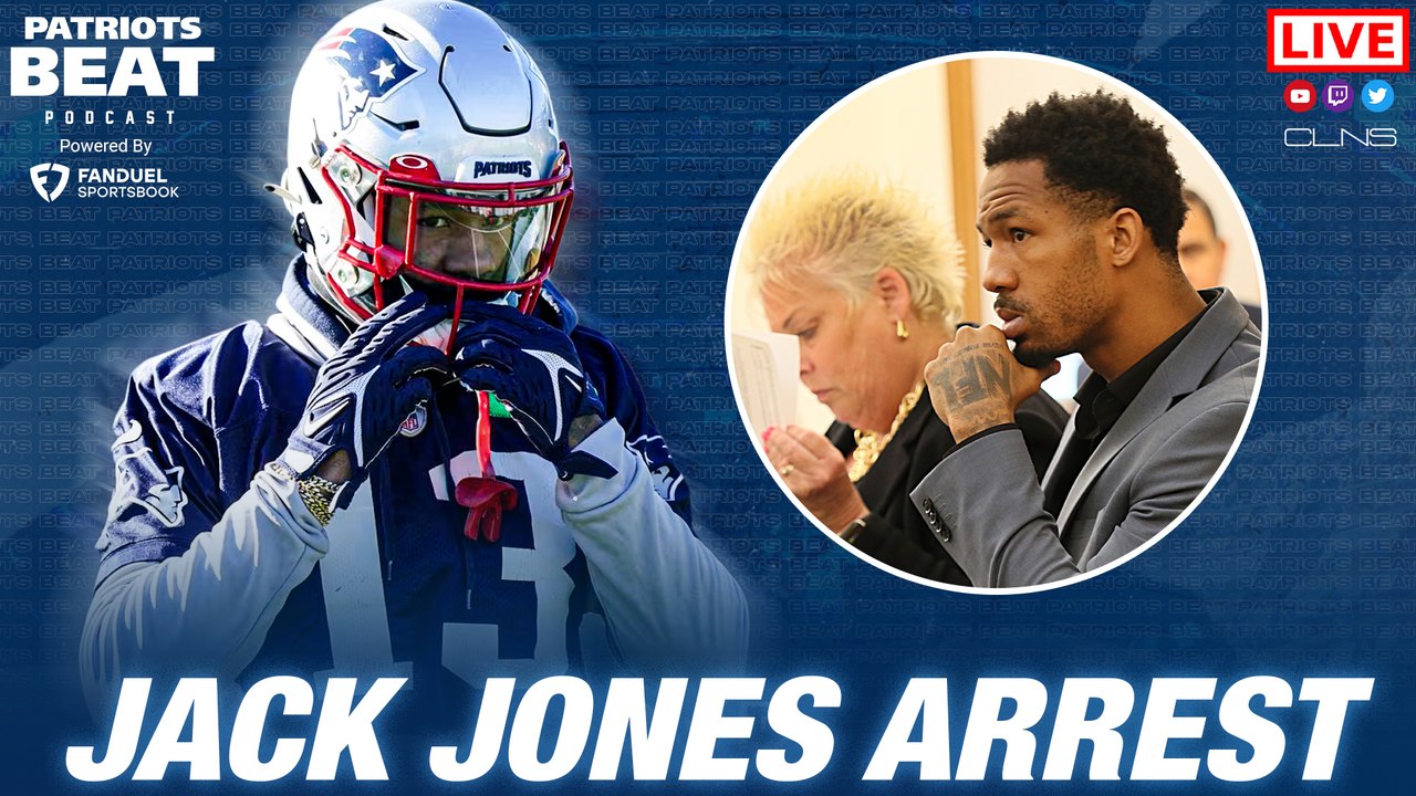 Patriots Beat: Jack Jones ARREST Fallout and Leftover OTA Takeaways