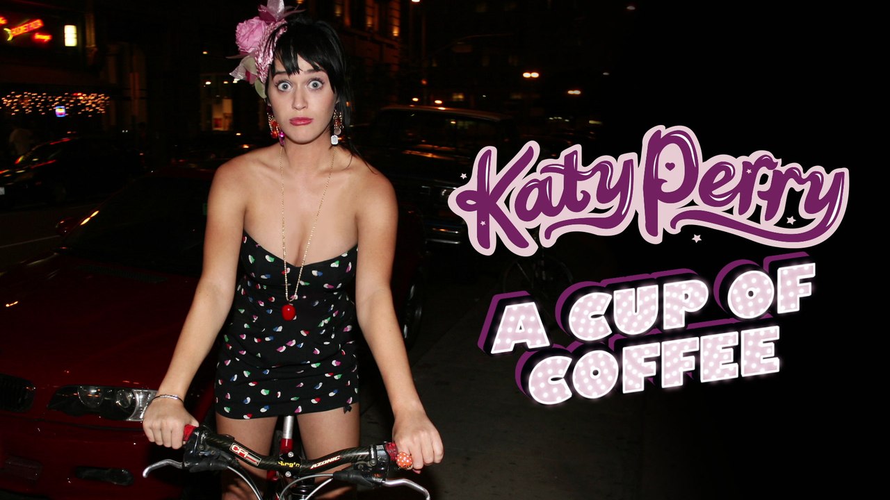 Katy Perry - A Cup Of Coffee (Remixed / Remastered 2023 / Visualizer)