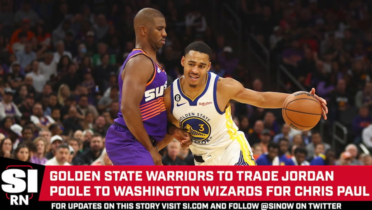 Warriors To Trade Jordan Poole to Wizards for Chris Paul