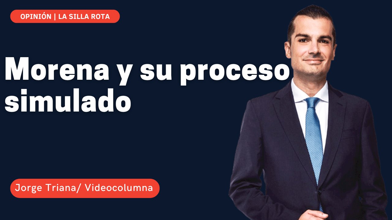 Morena y su proceso simulado