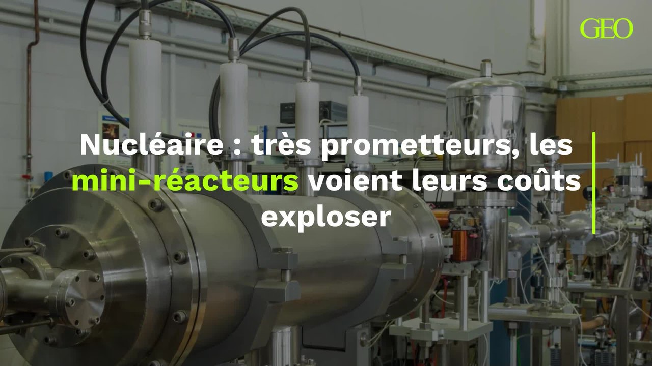 Nucléaire : très prometteurs, les mini-réacteurs voient leurs coûts exploser