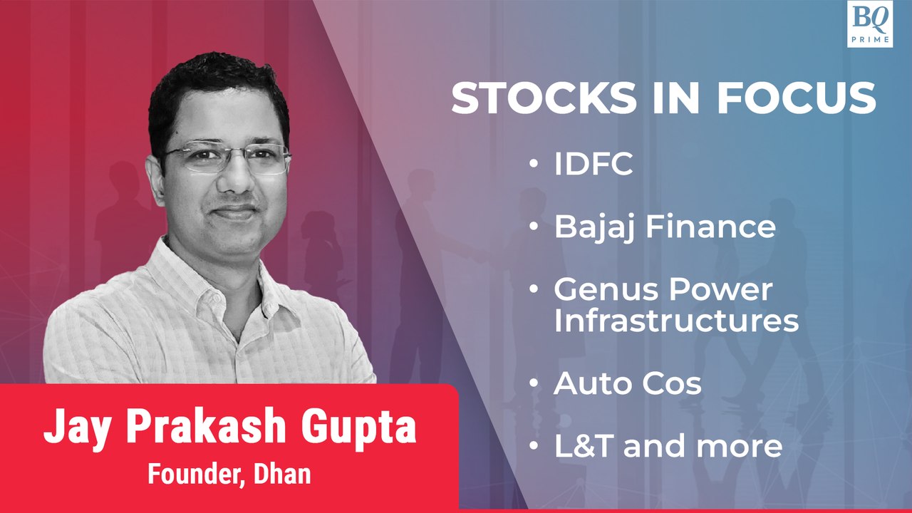 Stocks In Focus: IDFC, Bajaj Finance, L&T, Auto Stocks And More
