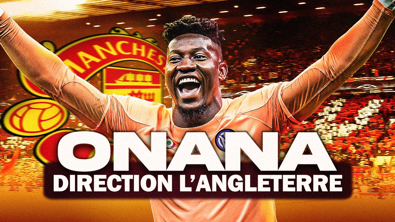 Mercato Express : Man Utd veut arracher Onana à l'Inter