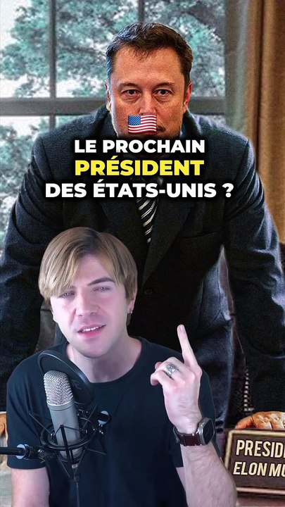 Elon Musk président ? 
