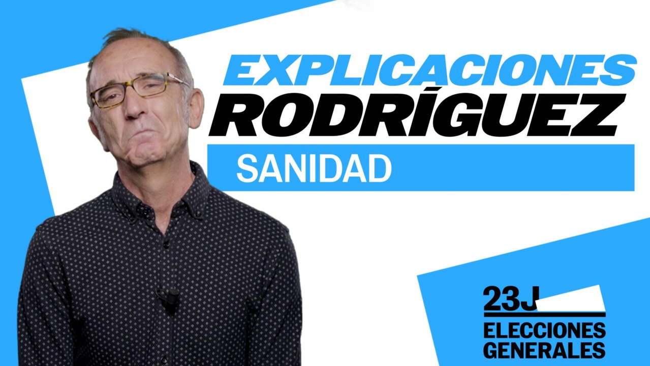 Explicaciones Rodríguez: Sanidad