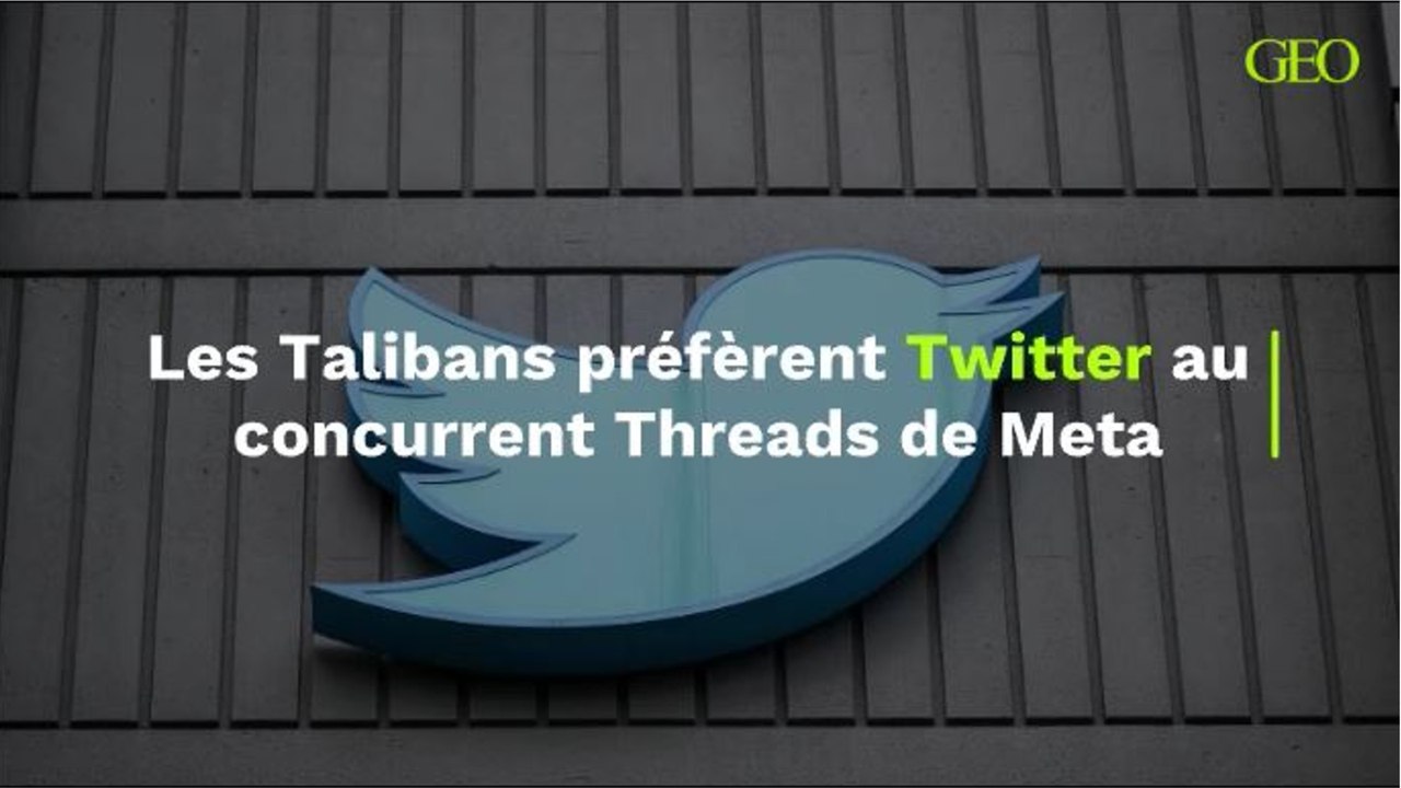 Les Talibans préfèrent Twitter au concurrent Threads de Meta
