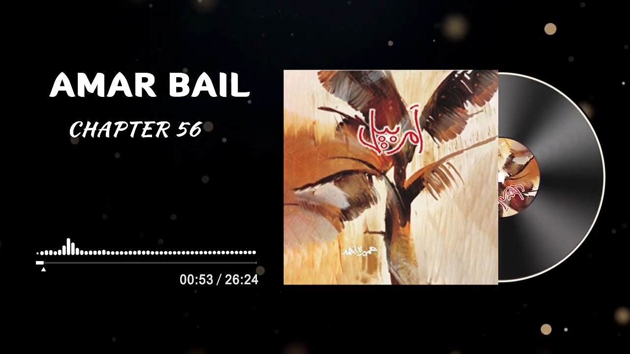 Amar Bail Novel Episode 89 - Chapter 56