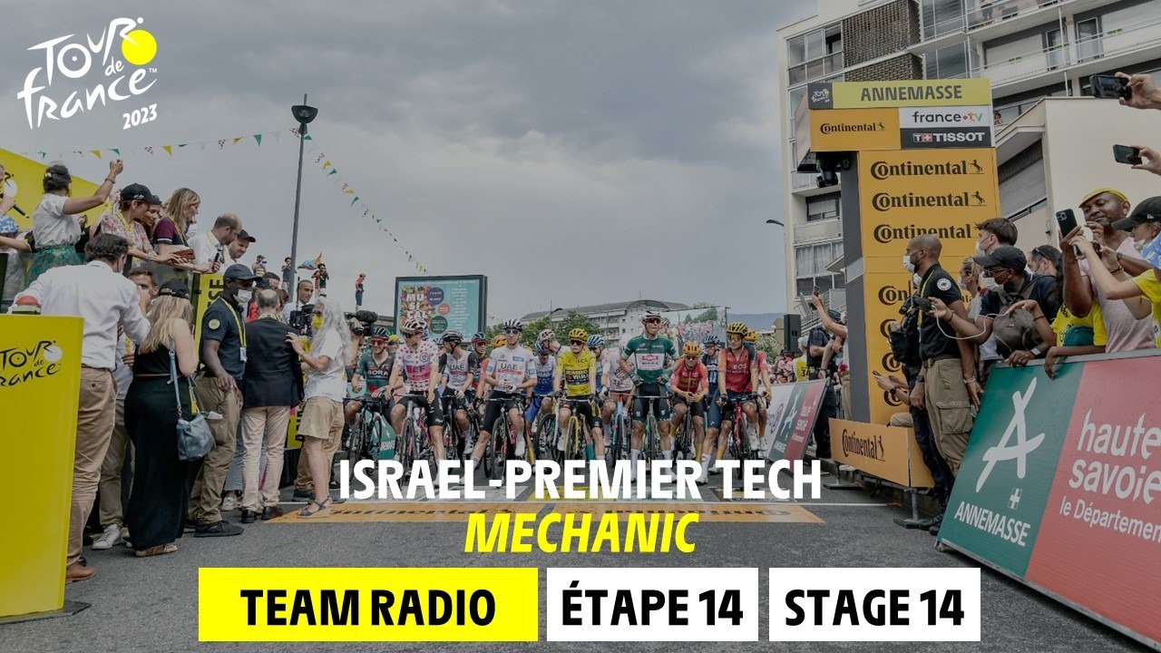 Israel-Premier Tech Team Radio - Stage 14 - Tour de France 2023