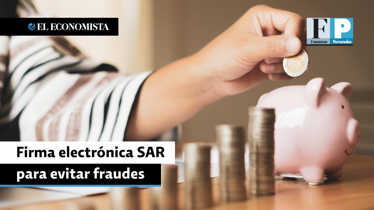 Firma electrónica SAR para evitar fraudes