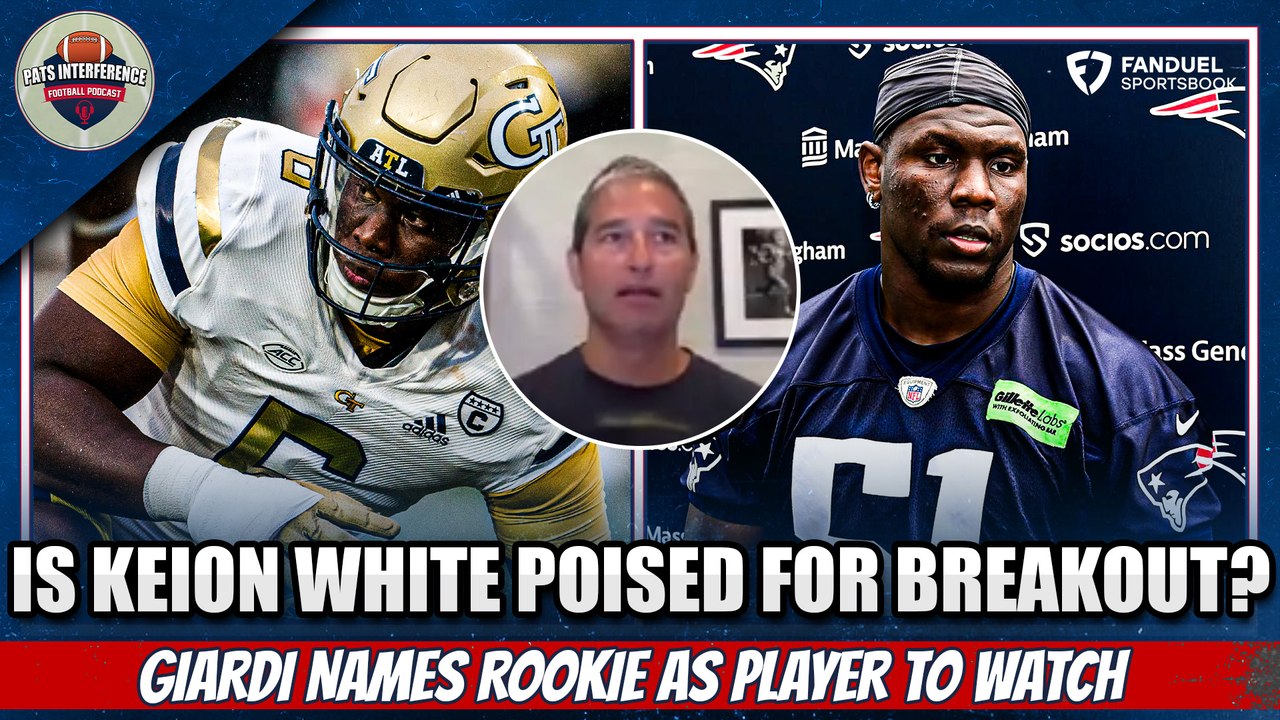 Giardi: Patriots Fans Should Keep an Eye on Keion White 