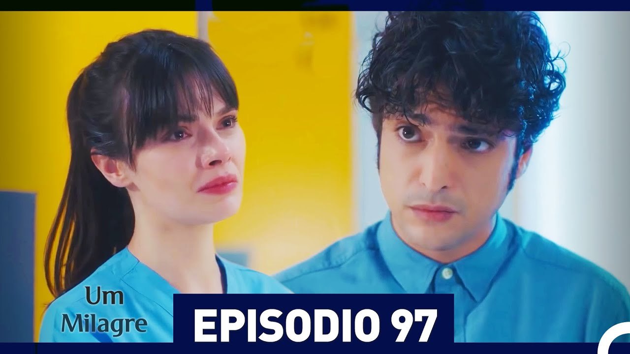 Um Milagre Episódio 97 (Dublagem em Português)