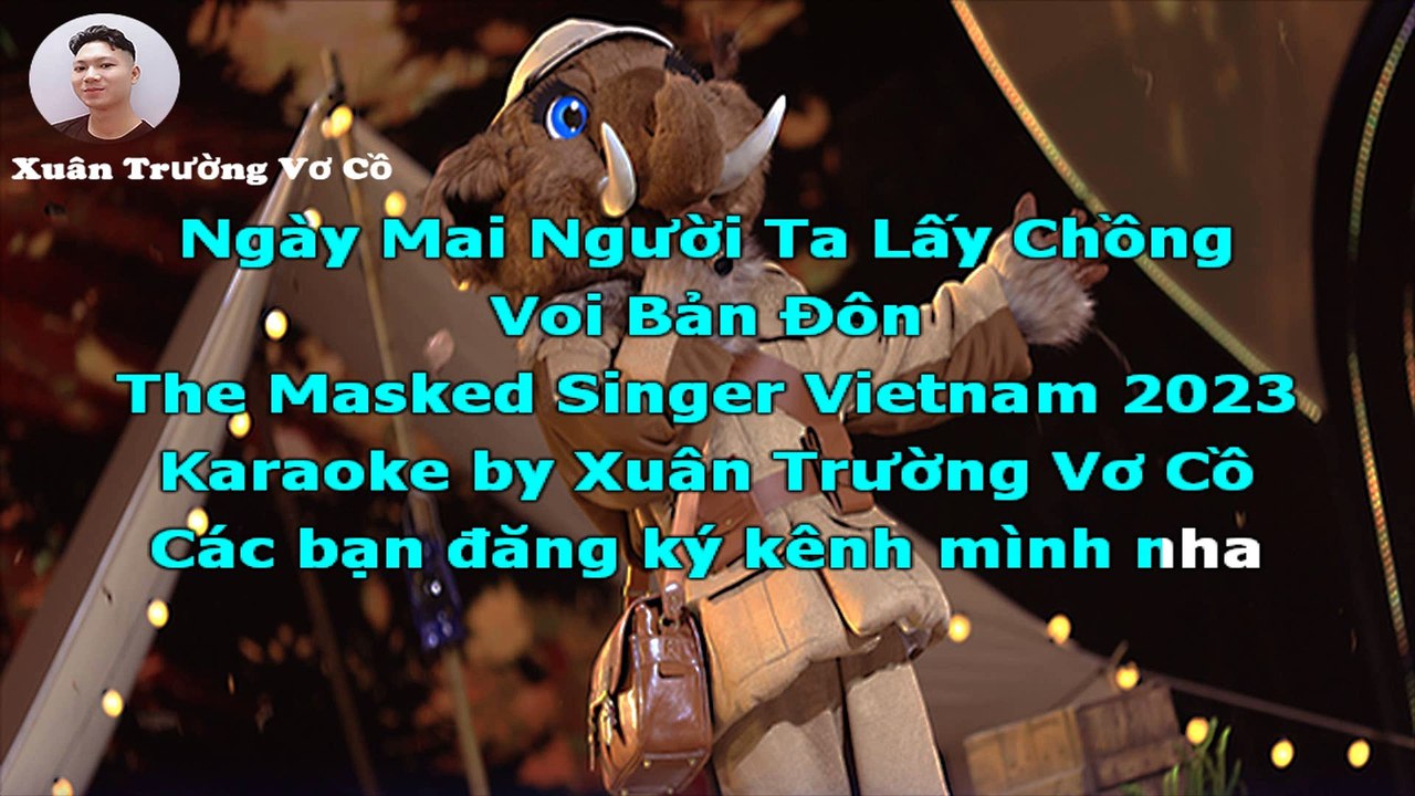 Karaoke Ngày Mai Người Ta Lấy Chồng - Voi Bản Đôn