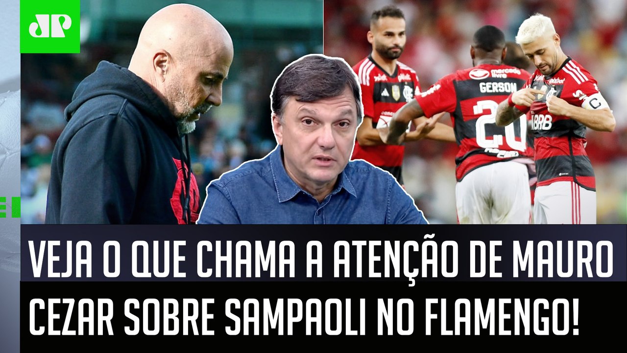 "ISSO É ESTRANHO! O que ME PARECE é que o Sampaoli..." VEJA o que Mauro Cezar DESTACOU no Flamengo!