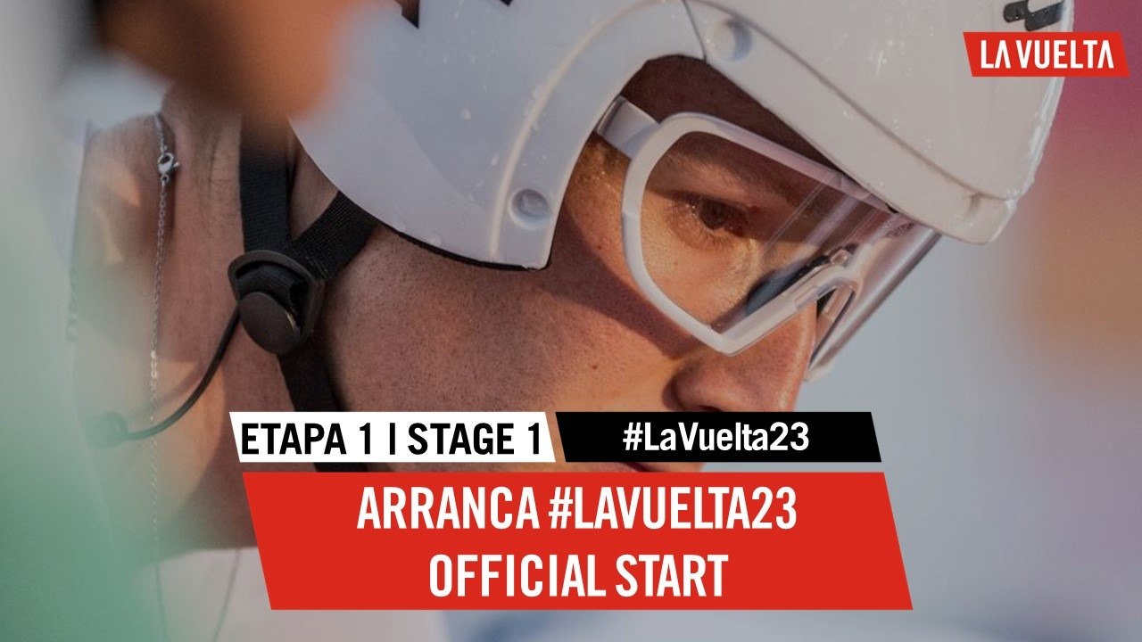 Official Start of La Vuelta - Stage 1 - La Vuelta 2023