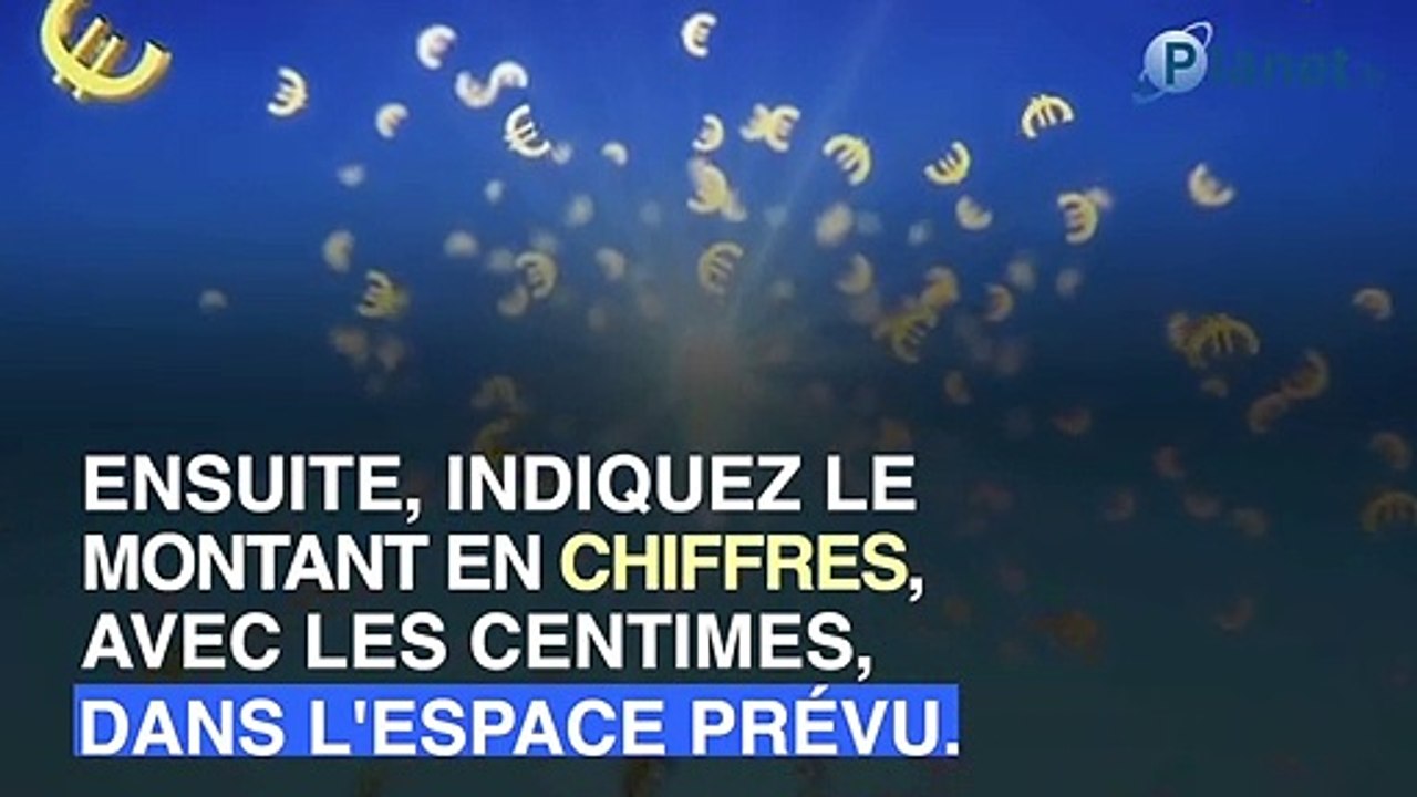 Comment bien remplir un chèque