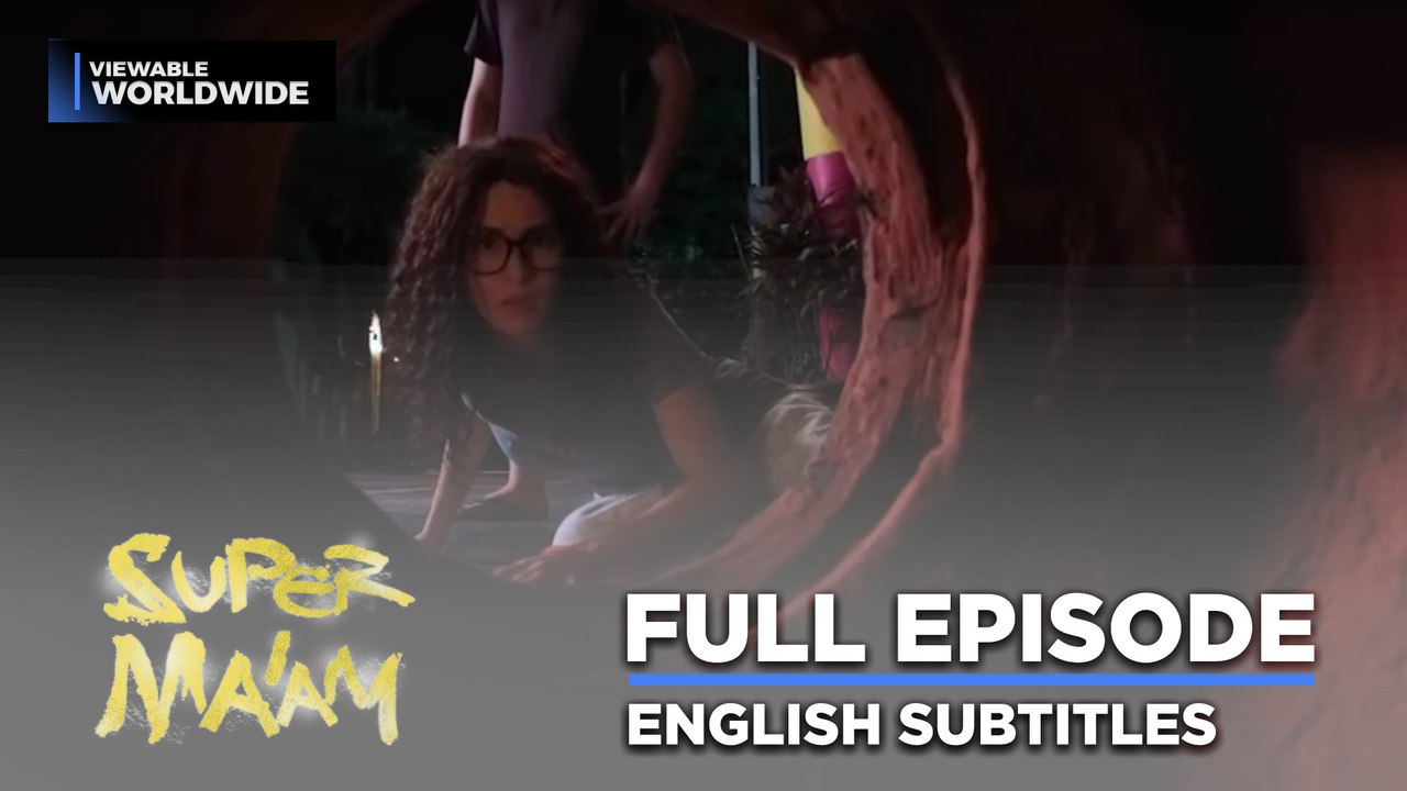 Super Ma’am: Full Episode 3 (with English subs)