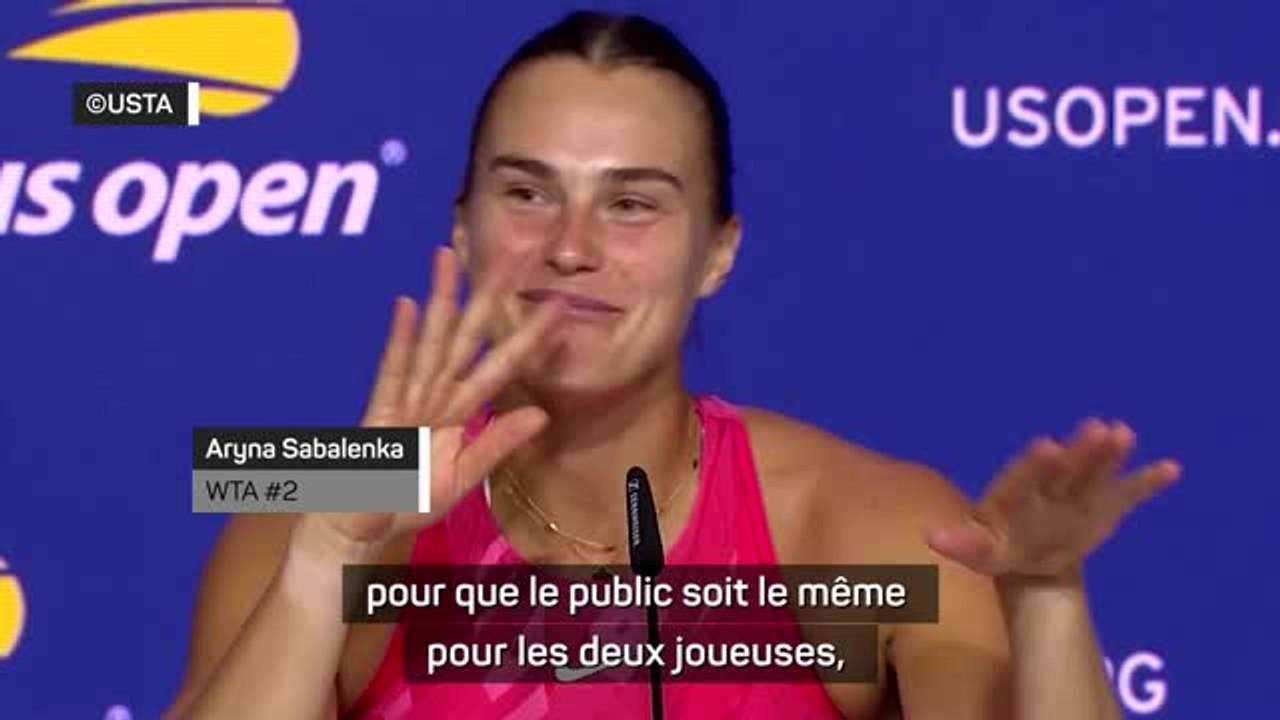 US Open - Sabalenka : "J'aurais préféré une autre adversaire en finale"