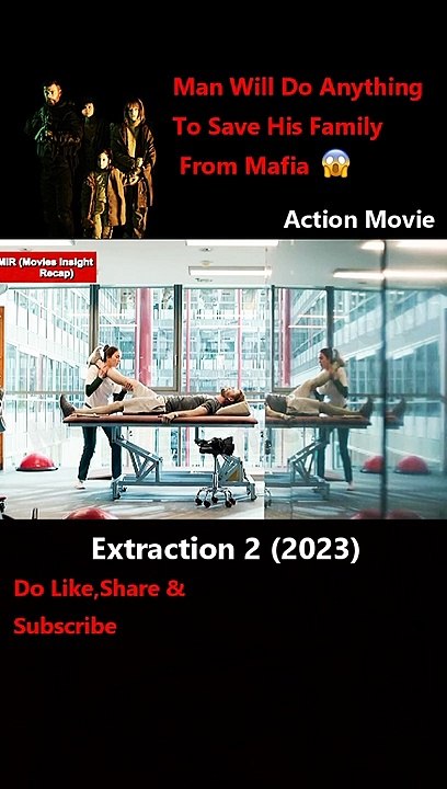 Extraction 2 (2023) Action Movie| Short| Movies Insight Recap